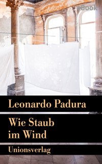 Wie Staub im Wind - Leonardo Padura - E-Book