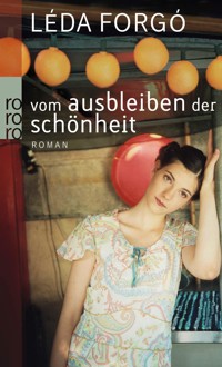 Vom Ausbleiben der Schönheit - Léda Forgó - E-Book