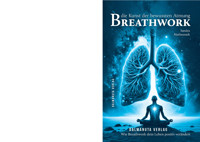 Breathwork - Sandra Matheussek - E-Book