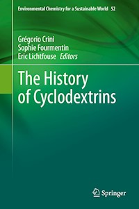 The History of Cyclodextrins -  - E-Book