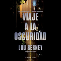 Viaje a la oscuridad - Lou Berney - Hörbuch