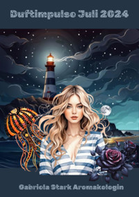 Duftimpulse Juli 2024 - Gabriela Stark - E-Book