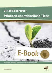 Biologie begreifen: Pflanzen und wirbellose Tiere - Gundula Kronen - E-Book