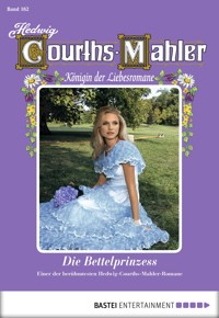 Hedwig Courths-Mahler - Folge 162 - Hedwig Courths-Mahler - E-Book