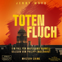 Totenfluch - Mafed-Reihe, Band 3 (ungekürzt) - Jenny Wood - Hörbuch