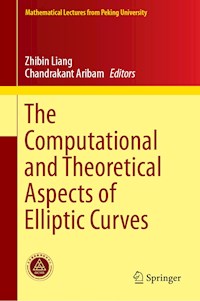 The Computational and Theoretical Aspects of Elliptic Curves - - E-Book