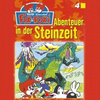 Fix & Foxi, Folge 4: Abenteuer in der Steinzeit - Mennigen Peter - Hörbuch