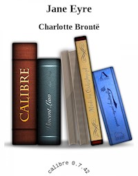Jane Eyre, die Waise von Lowood - Charlotte Brontë - E-Book