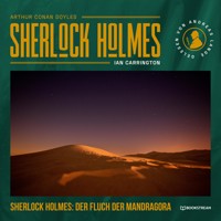 Sherlock Holmes: Der Fluch der Mandragora - Sir Arthur Conan Doyle - Hörbuch