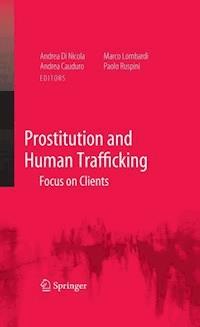 Prostitution and Human Trafficking -  - E-Book