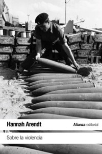 Sobre la violencia - Hannah Arendt - E-Book