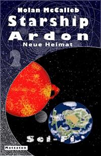 Starship Ardon 2 - Nolan McCalleb - E-Book