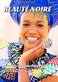 Beauté Noire Magazine - Janvier 2025 - ADCOLLECTION-BOOKSTORY - kostenlos E-Book