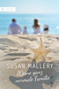 (K)eine ganz normale Familie - Susan Mallery - E-Book