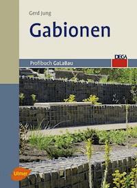 Gabionen - Gerd Jung - E-Book