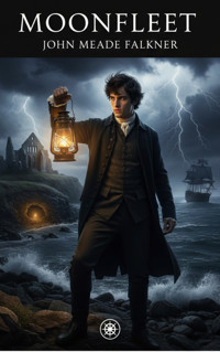 Moonfleet - John Meade Falkner - E-Book
