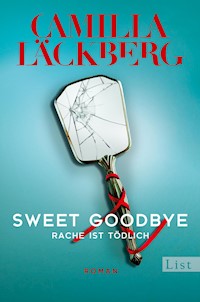 Sweet Goodbye - Camilla Läckberg - E-Book