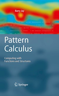 Pattern Calculus - Barry Jay - E-Book