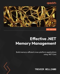 Effective .NET Memory Management - Trevoir Williams - E-Book