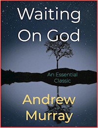 Waiting On God - Andrew Murray - E-Book
