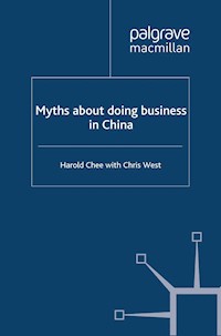 Myths about doing business in China - Harold Chee - E-Book
