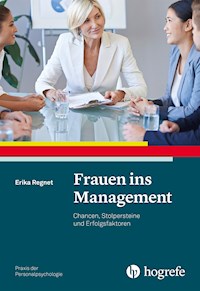 Frauen ins Management - Erika Regnet - E-Book