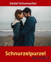 Schnurzelpurzel - Detlef Schumacher - kostenlos E-Book