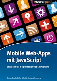 Mobile Web-Apps mit JavaScript - Tobias Bosch - E-Book