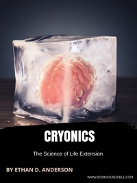Cryonics - Ethan D. Anderson - E-Book