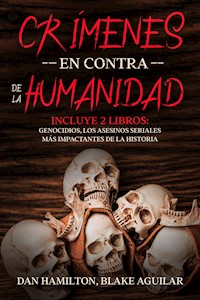 Crímenes en Contra de la Humanidad - Dan Hamilton - E-Book