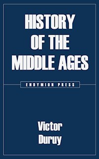 History of the Middle Ages - Victor Duruy - E-Book