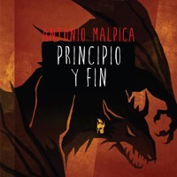 Principio y fin - Antonio Malpica - Hörbuch