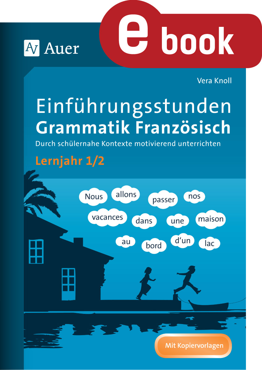 Einführungsstunden Grammatik Französisch Lj. 1-2 - Vera Knoll - E-Book
