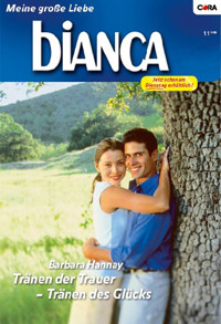 Tränen der Trauer - Tränen des Glücks - Barbara Hannay - E-Book