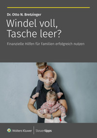Windel voll, Tasche leer? - Otto N. Bretzinger - E-Book