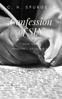 Confession of Sin - C.H. Spurgeon - E-Book