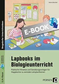 Lapbooks im Biologieunterricht - 5./6. Klasse - Markus Betschelt - E-Book