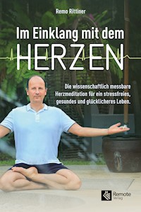 Im Einklang mit dem Herzen - Remo Rittiner - E-Book