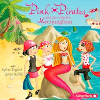 Pink Pirates und die verliebte Meerjungfrau - Sylvia Englert - Hörbuch