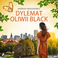Dylemat Oliwii Black - Barbara Taraszkiewicz - Hörbuch