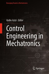Control Engineering in Mechatronics -  - E-Book