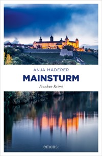 Mainsturm - Anja Mäderer - E-Book
