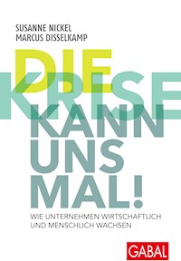 Die Krise kann uns mal! - Susanne Nickel - E-Book