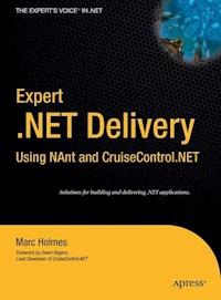Expert .NET Delivery Using NAnt and CruiseControl.NET - Josh Holmes - E-Book