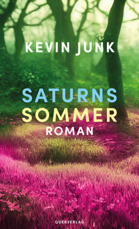 Saturns Sommer - Kevin Junk - E-Book