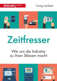 Zeitfresser - Craig Lambert - E-Book