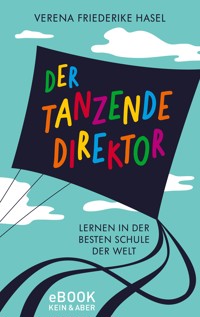 Der tanzende Direktor - Verena Friederike Hasel - E-Book + Hörbuch