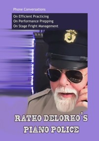 Ratko Delorko's Piano Police - Ratko Delorko - E-Book