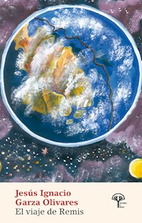 El viaje de Remis - Jesús Ignacio - E-Book