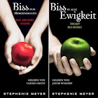 Bella und Edward: Biss-Jubiläumsausgabe - Biss zum Morgengrauen / Biss in alle Ewigkeit (gekürzt) - Stephenie Meyer - Hörbuch